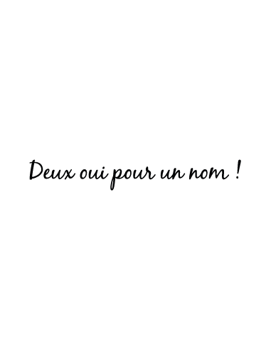 Sticker 2 Oui pour un Nom